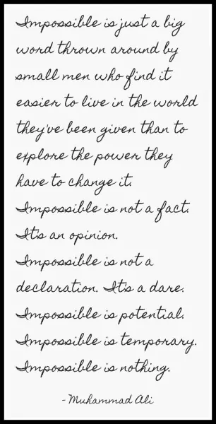 Impossible-is-just-a-big word