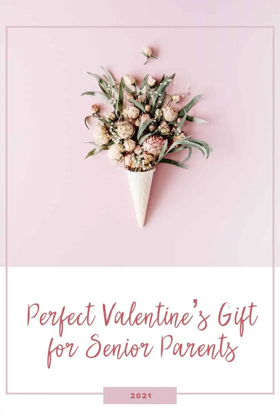 Perfect Valentine's Gift for Aging Parents