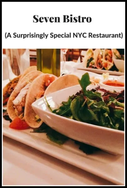 Seven Bistro is a surprisingly special restaurant near Penn Station in NYC
